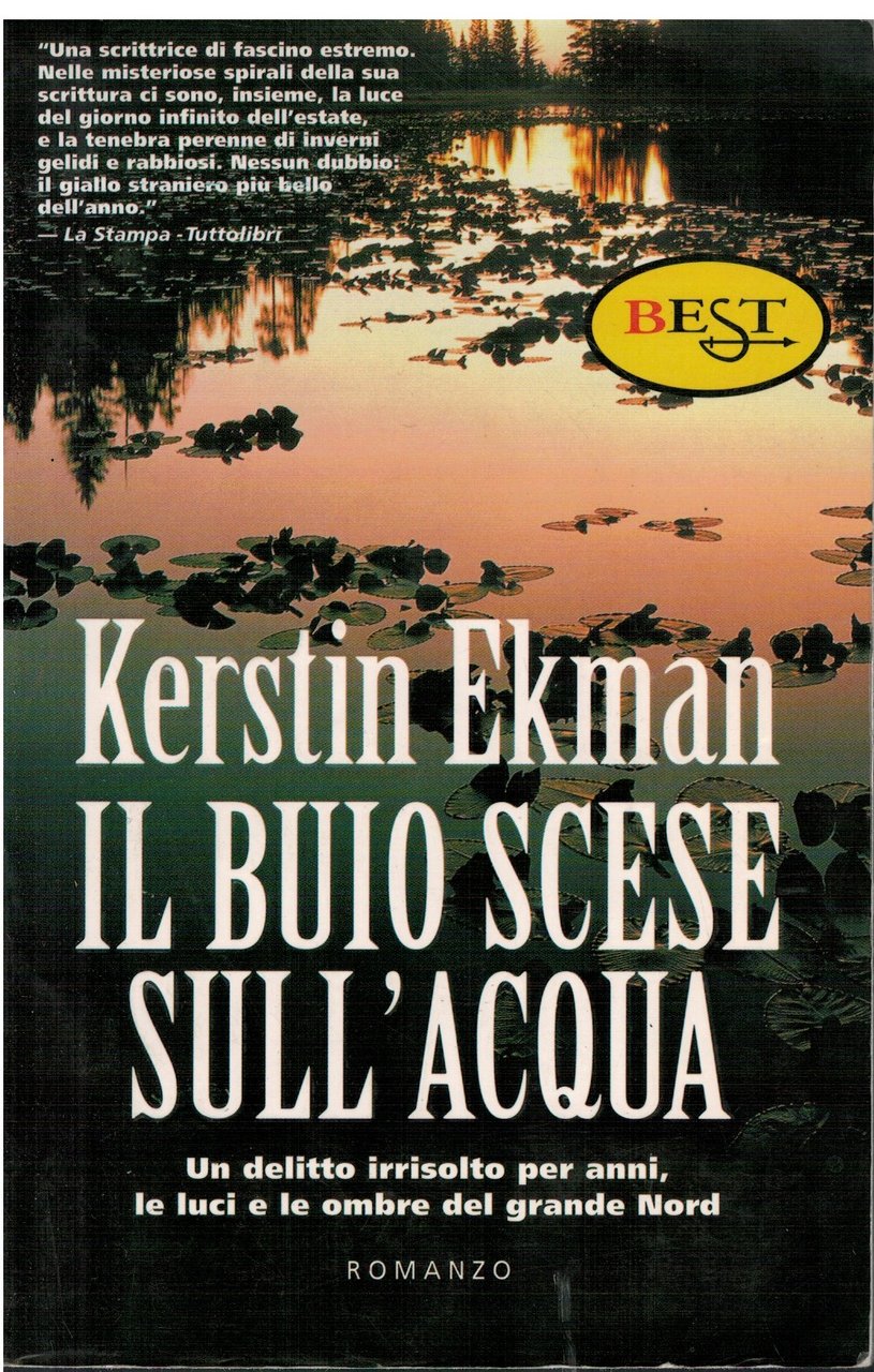 Il buio scese sull'acqua