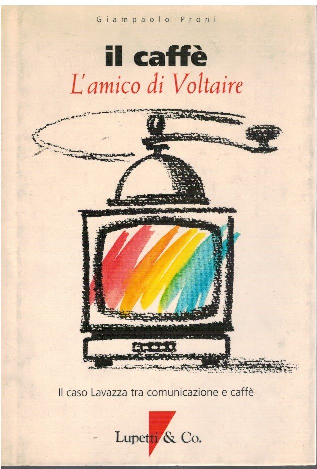 Il caffè. L'amico di Voltaire