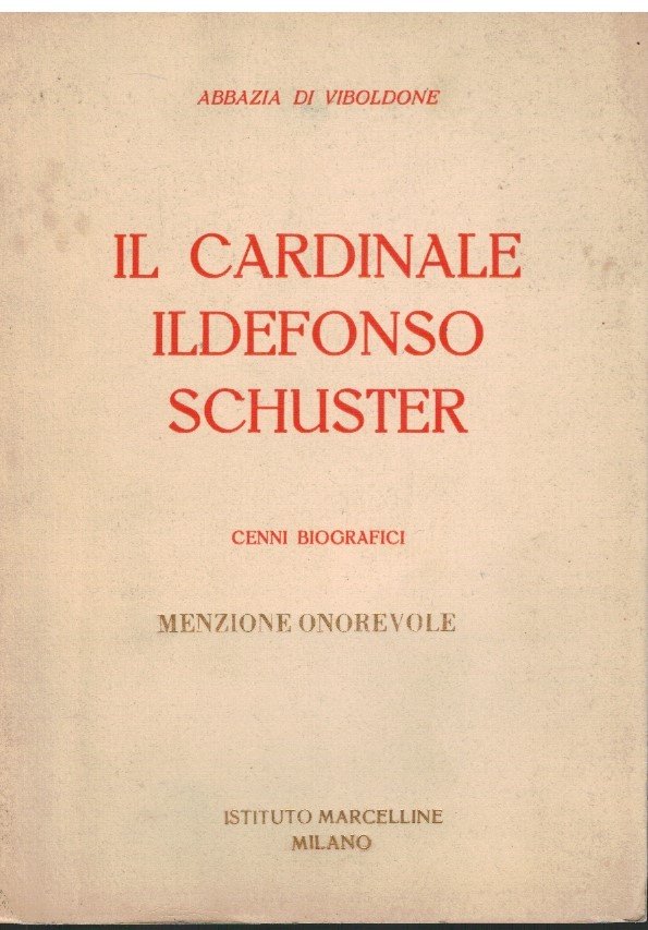 Il Cardinale Ildefonso Schuster