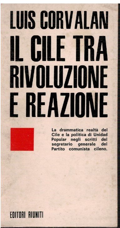Il cile tra rivoluzione e reazione