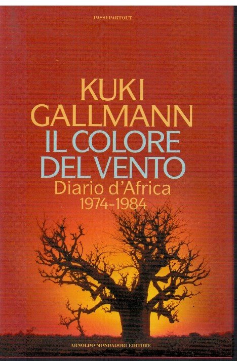 Il colore del vento Diario d'Africa 1974-1984