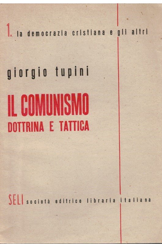 Il comunismo dottrina e tattica