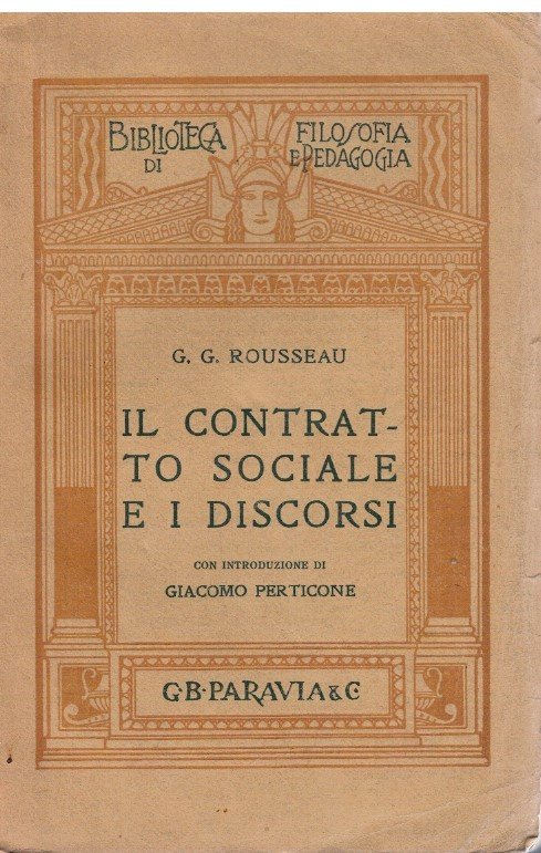 Il contratto sociale e i discorsi