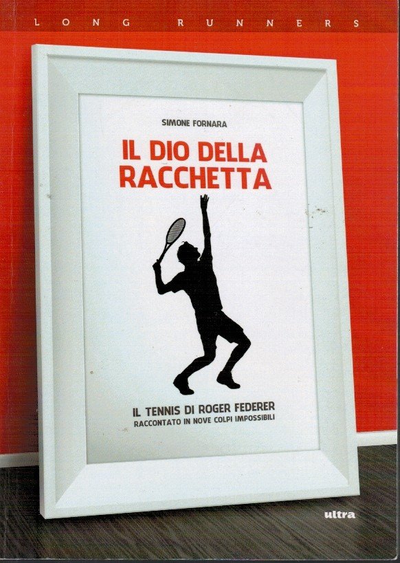 Il Dio della racchetta. Il tennis di Roger Federer | Immagine principale
