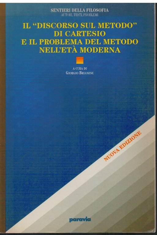 Il "Discorso sul metodo" di Cartesio e il problema del metodo nell'età moderna