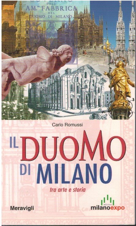 Il Duomo di Milano tra arte e storia