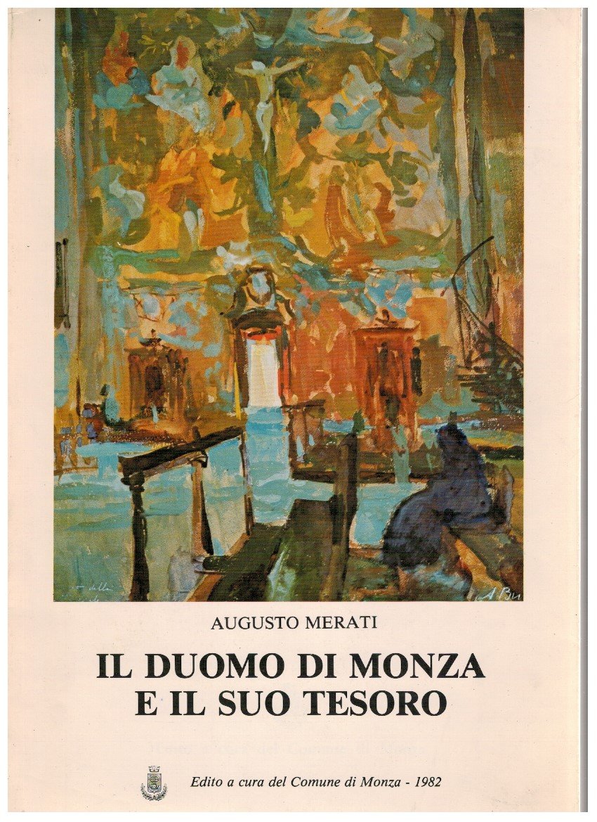 Il Duomo di monza e il suo tesoro