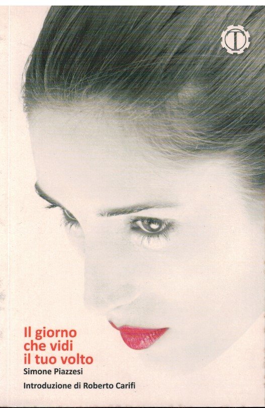 Il giorno che vidi il tuo volto