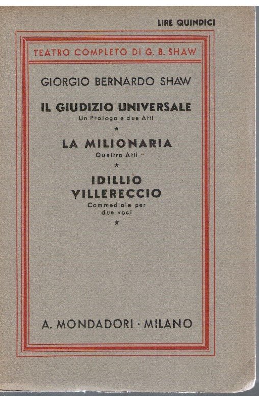 Il giudizio universale. La milionaria. Idillio Villereccio