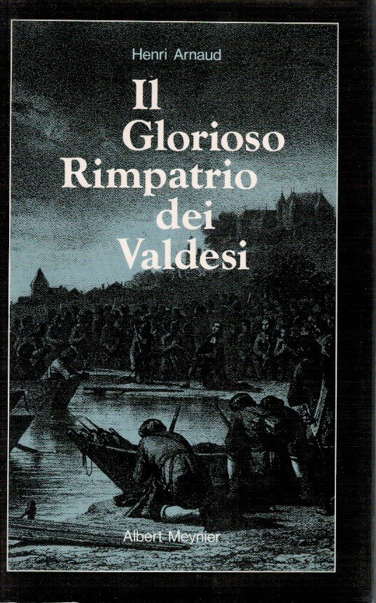 Il glorioso rimpatrio dei Valdesi
