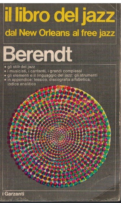 Il libro del Jazz da New Orleans al free jazz