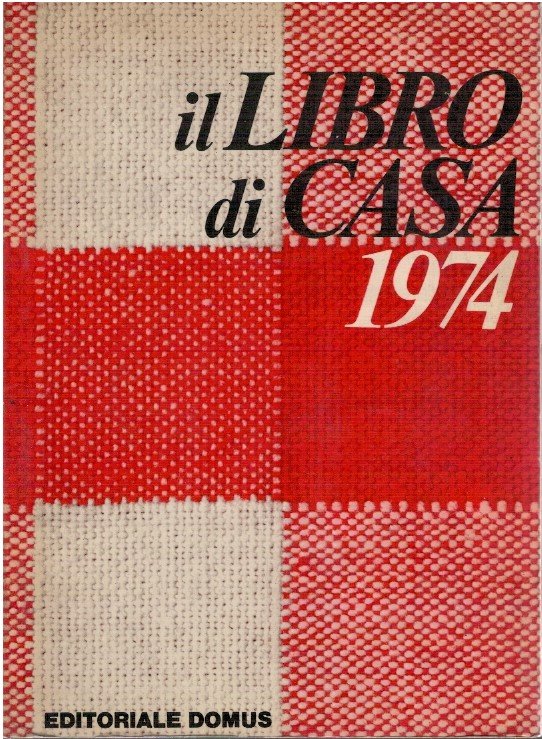 Il libro di casa 1974