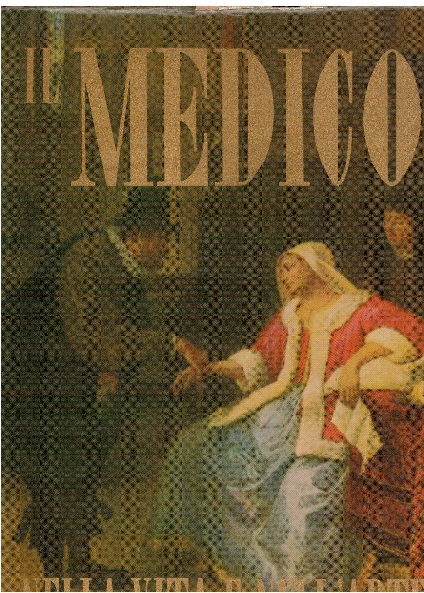 Il medico nella vita e nell'arte