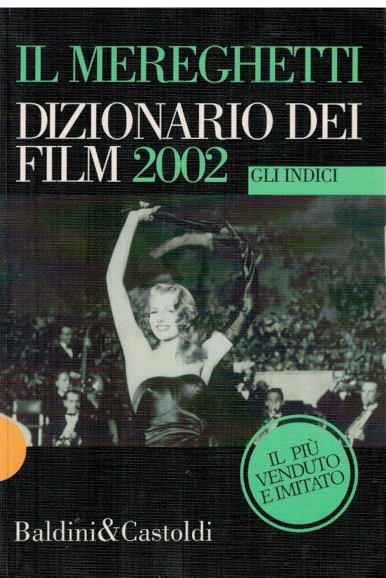 Il Mereghetti Dizionario dei film 2002 Gli indici