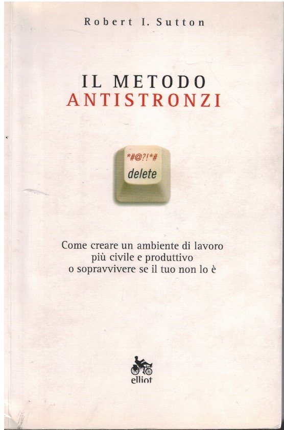 Il metodo antistronzi