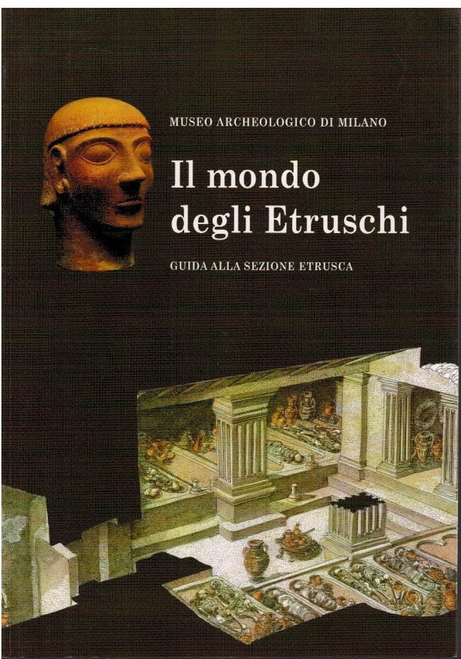 Il mondo degli Etruschi