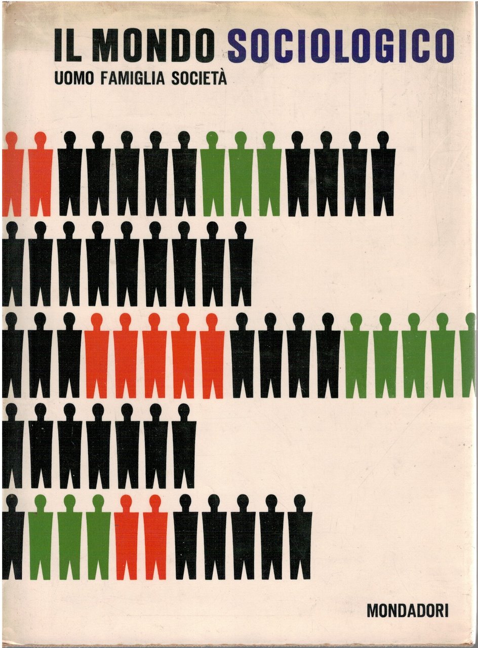 Il mondo sociologico uomo famiglia società