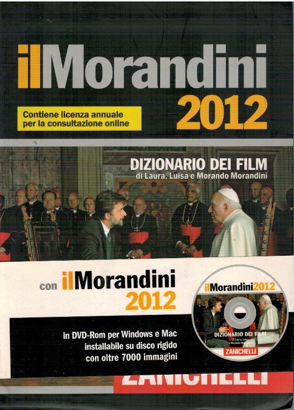 Il morandini 2012, dizionario dei film