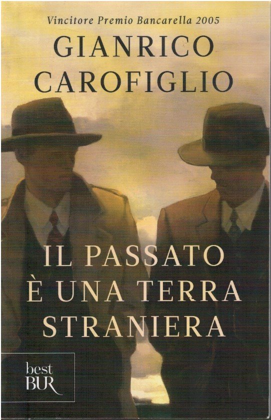 Il passato è una terra straniera