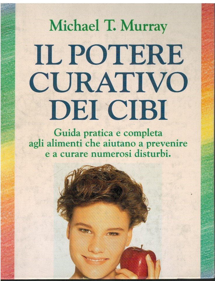 Il potere curativo dei cibi