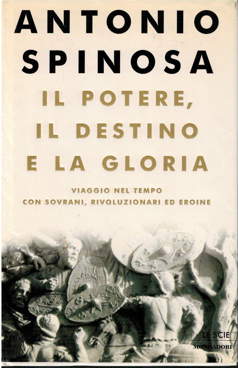 Il potere, il destino e la gloria