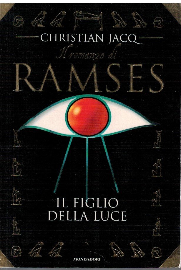 Il romanzo di Ramses Il figlio della luce