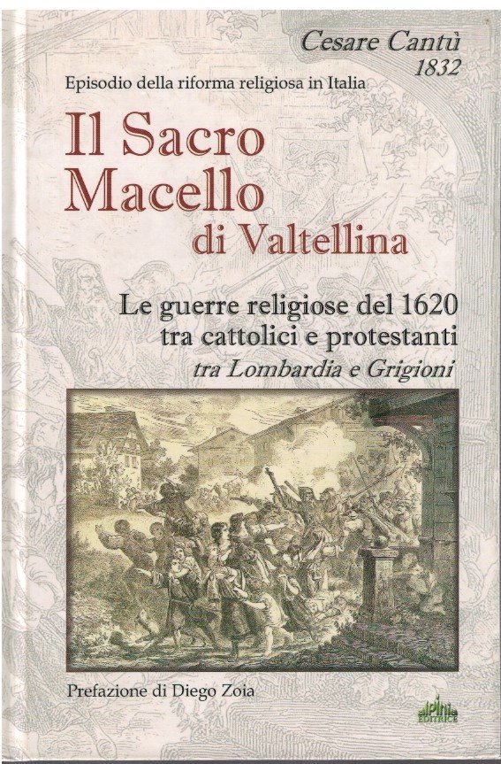 Il Sacro Macello di Valtellina