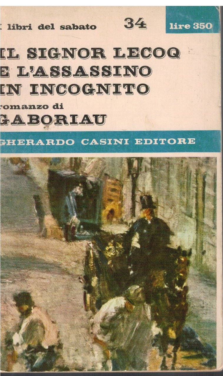 Il signor lecoq e l'assassino in incognito
