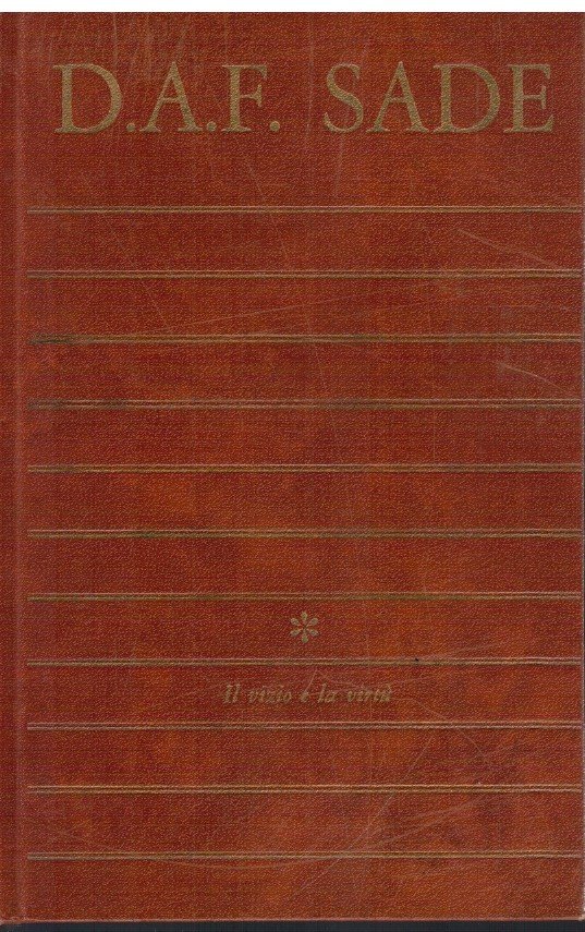 Il vizio e la virtù Volume I