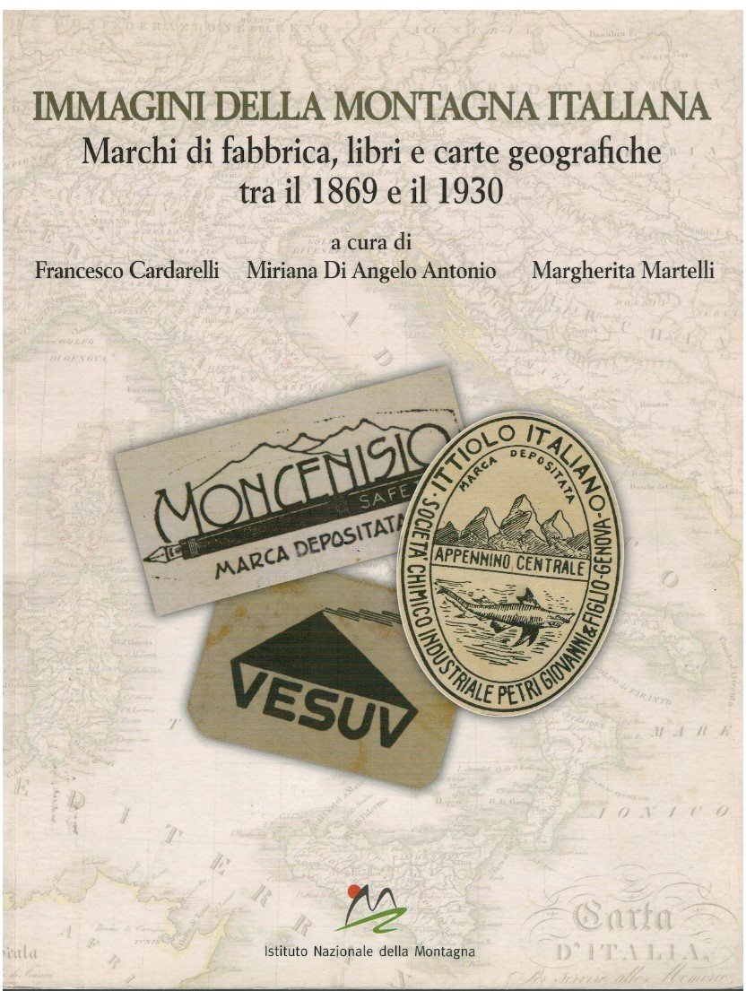 Immagini della montagna italiana Marchi di fabbrica, libri e carte …