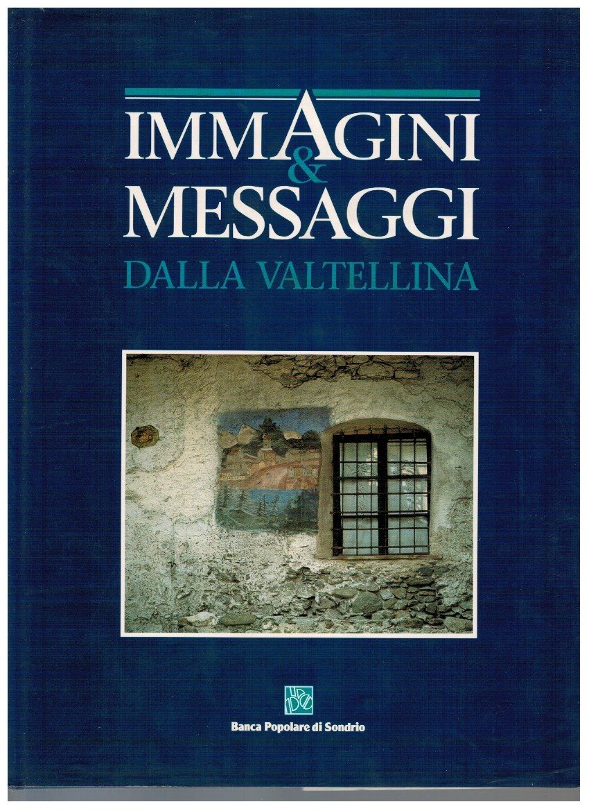 Immagini & messaggi dalla Valtellina | Immagine principale