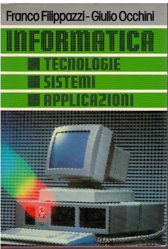 Informatica tecnologie Sistemi Applicazioni