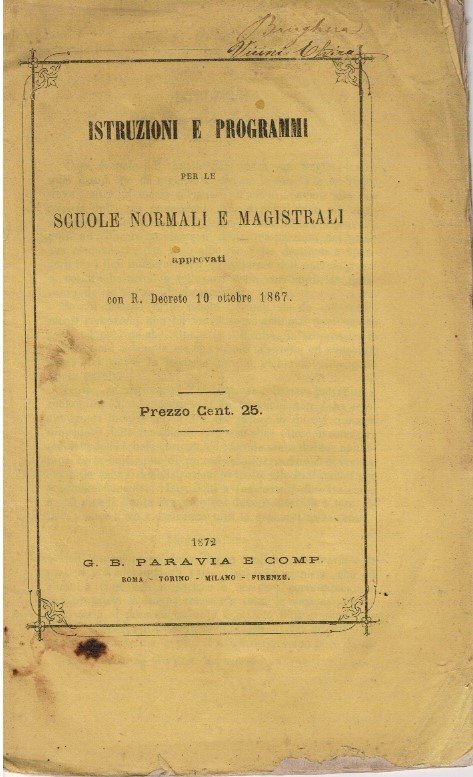 Istruzioni e programmi per le scuole normali e magistrali