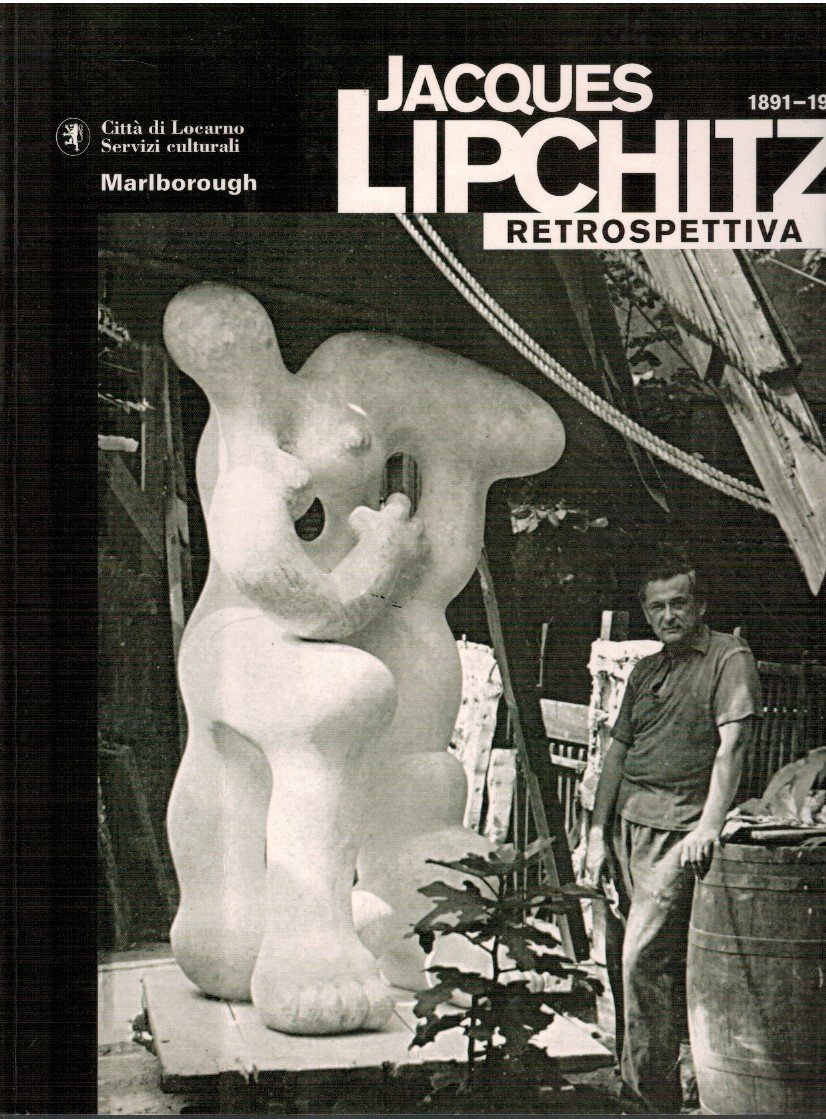 Jacques Lipchitz 1891-1973 retrospettiva