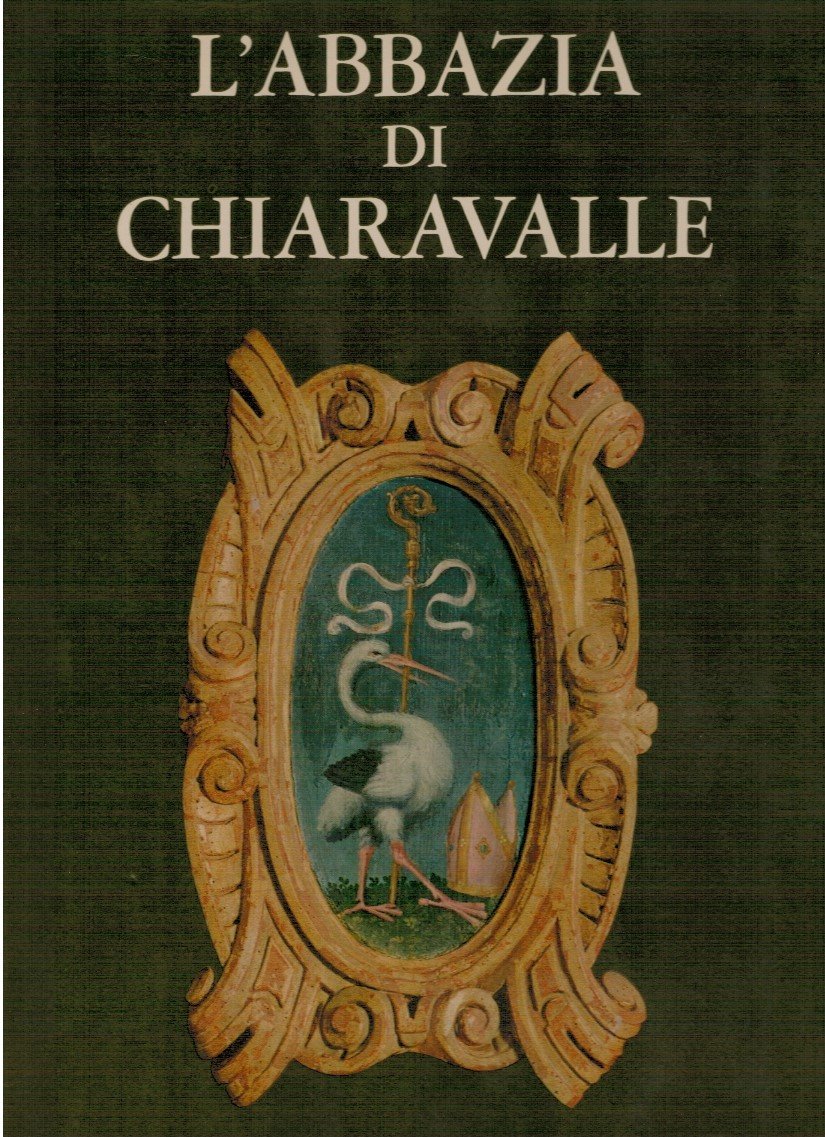L'abbazia di Chiaravalle
