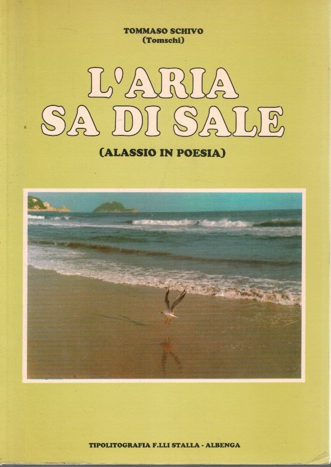 L'aria sa di sale (Alassio in poesia)