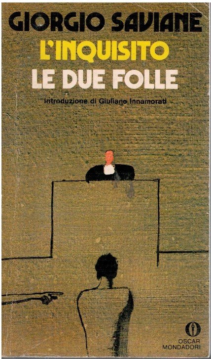 L'inquisito le due folle