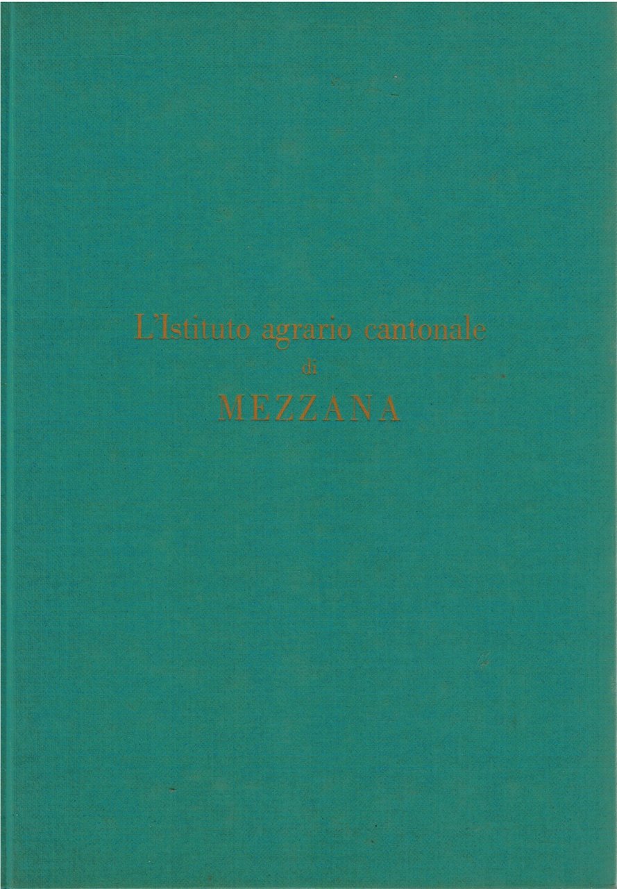 L'istituto agrario cantonale di Mezzana | Immagine principale