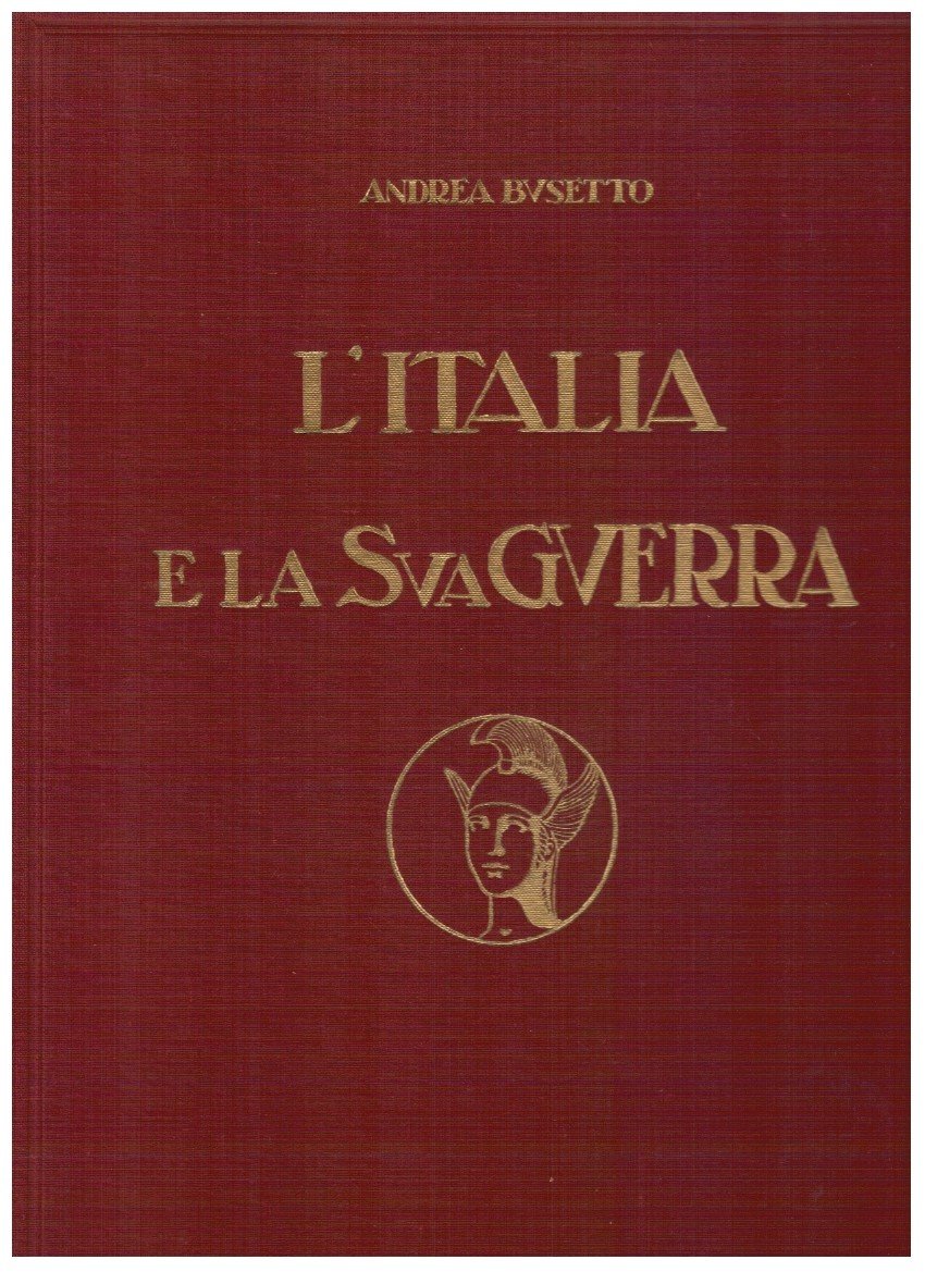 L'Italia e la sua guerra