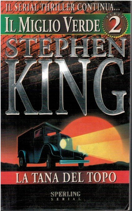 l miglio verde. La tana del topo (Vol. 2)