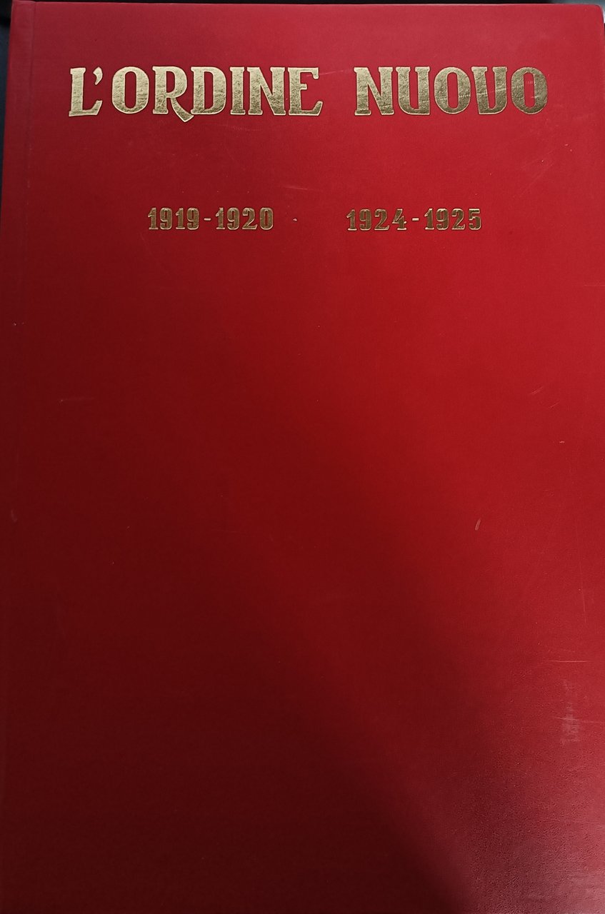 L'ordine nuovo 1919-1920 1924-1925