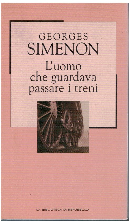 L'uomo che guardava passare i treni