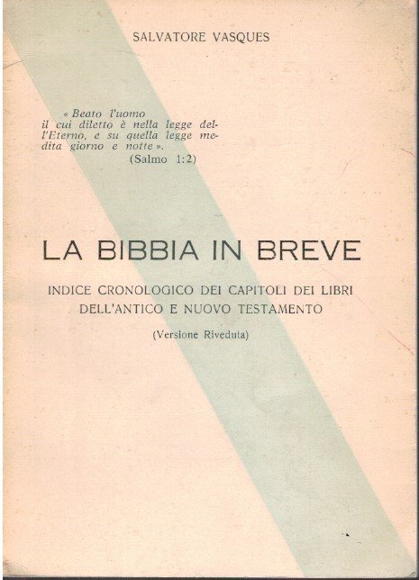 La bibbia in breve Indice cronologico dei capitoli