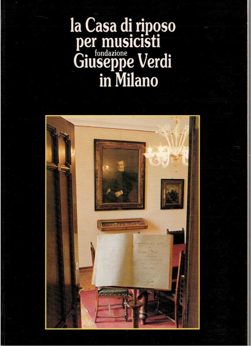 La Casa di riposo per musicisti fondazione Giuseppe Verdi in …