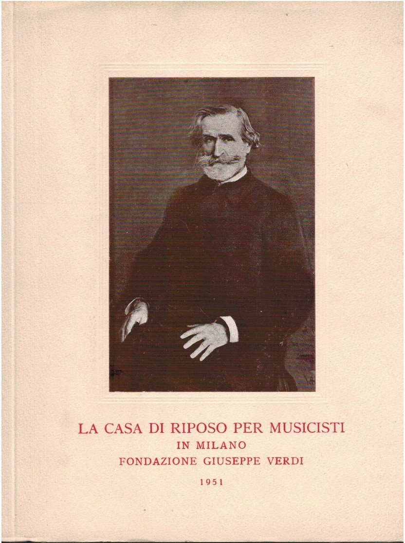 La Casa di riposo per musicisti in Milano fondazione Giuseppe …