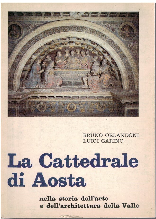 La Cattedrale di Aosta nella storia dell'arte e dell'architettura della …