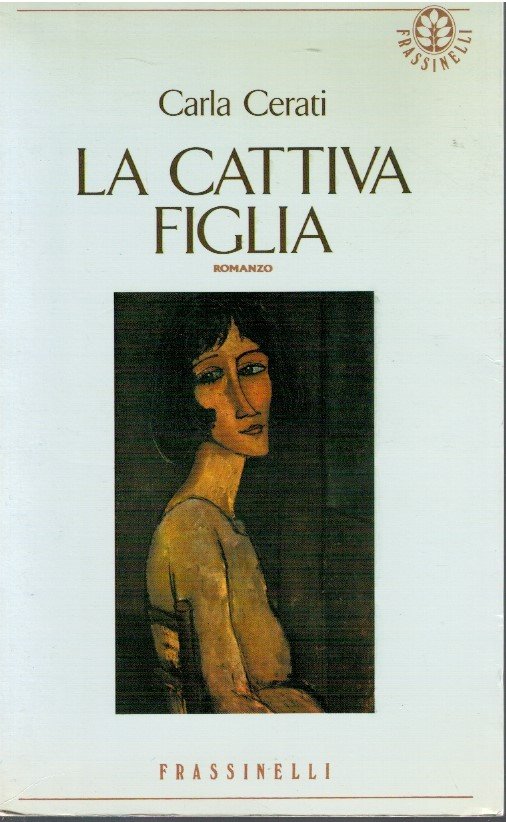 La cattiva figlia