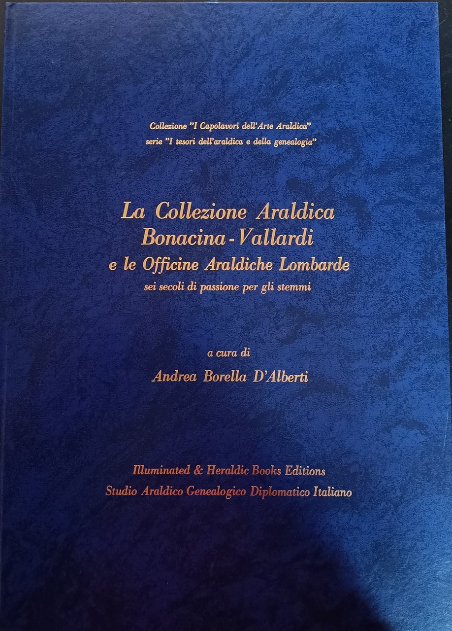 La collezione araldica Bonacina-Vallardi e le officine araldiche lombarde