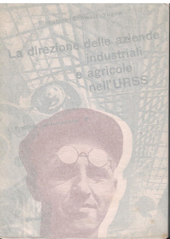 La direzione delle aziende industriali e agricole nell'URSS