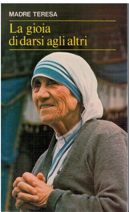 La gioia di darsi agli altri